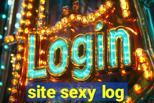 site sexy log